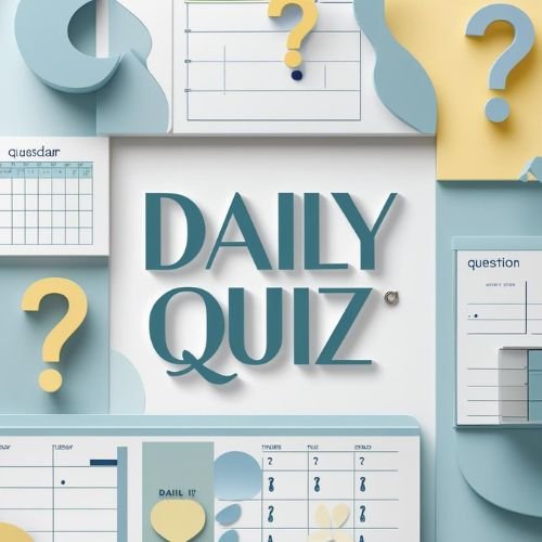Daily Quiz