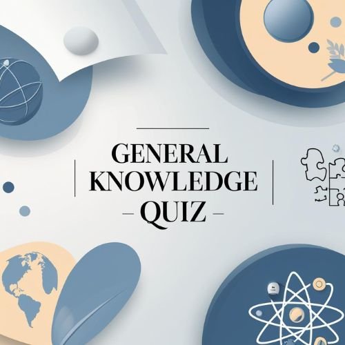 General Knowledge Quiz